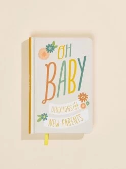 Oh Baby Devotions For New Parents